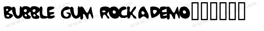 Bubble Gum RockADemo字体转换